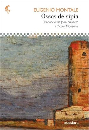 OSSOS DE SÍPIA | 9788416948611 | MONTALE, EUGENIO | Galatea Llibres | Llibreria online de Reus, Tarragona | Comprar llibres en català i castellà online