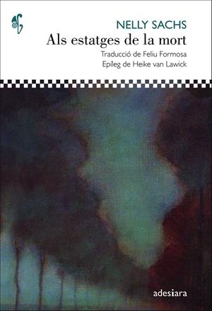 ALS ESTATGES DE LA MORT | 9788416948628 | SACHS, NELLY | Galatea Llibres | Llibreria online de Reus, Tarragona | Comprar llibres en català i castellà online