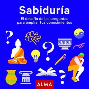 SABIDURÍA. EL DESAFÍO DE LAS PREGUNTAS PARA AMPLIAR TUS CONOCIMIENTOS | 9788418008924 | Galatea Llibres | Llibreria online de Reus, Tarragona | Comprar llibres en català i castellà online