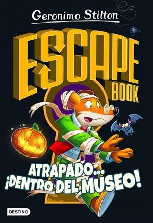 GERONIMO STILTON ESCAPE BOOK  ATRAPADO... ¡DENTRO DEL MUSEO! | 9788408237327 | Galatea Llibres | Llibreria online de Reus, Tarragona | Comprar llibres en català i castellà online
