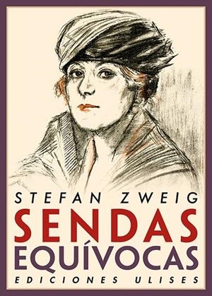 SENDAS EQUÍVOCAS | 9788416300853 | ZWEIG, STEFAN | Galatea Llibres | Llibreria online de Reus, Tarragona | Comprar llibres en català i castellà online