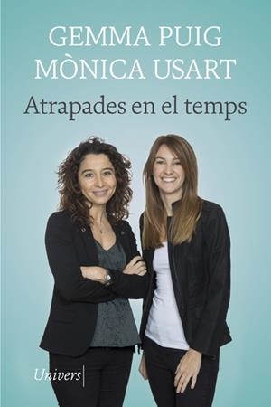ATRAPADES EN EL TEMPS | 9788418375354 | USART, MÒNICA/PUIG, GEMMA | Galatea Llibres | Llibreria online de Reus, Tarragona | Comprar llibres en català i castellà online
