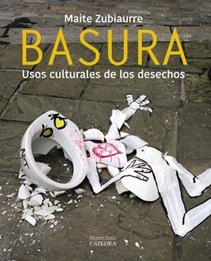 BASURA | 9788437642444 | ZUBIAURRE, MAITE | Galatea Llibres | Librería online de Reus, Tarragona | Comprar libros en catalán y castellano online