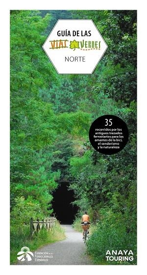 GUÍA DE LAS VÍAS VERDES NORTE | 9788491583691 | FUNDACIÓN DE LOS FERROCARRILES ESPAÑOLES | Galatea Llibres | Llibreria online de Reus, Tarragona | Comprar llibres en català i castellà online