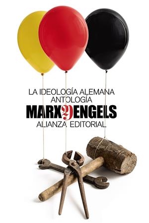 LA IDEOLOGÍA ALEMANA (ANTOLOGÍA) | 9788413622484 | MARX, KARL/ENGELS, FRIEDRICH | Galatea Llibres | Llibreria online de Reus, Tarragona | Comprar llibres en català i castellà online
