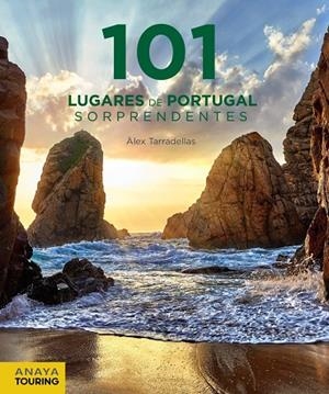 101 LUGARES DE PORTUGAL SORPRENDENTES | 9788491583097 | TARRADELLAS GORDO, ÀLEX | Galatea Llibres | Llibreria online de Reus, Tarragona | Comprar llibres en català i castellà online