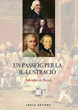 UN PASSEIG PER LA IL·LUSTRACIÓ | 9788412317930 | DE BROCÀ, SALVADOR DE | Galatea Llibres | Librería online de Reus, Tarragona | Comprar libros en catalán y castellano online