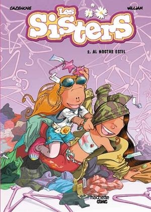 LES SISTERS 2. AL NOSTRE ESTIL | 9788418182204 | CAZENOVE, CHRISTOPHE | Galatea Llibres | Llibreria online de Reus, Tarragona | Comprar llibres en català i castellà online