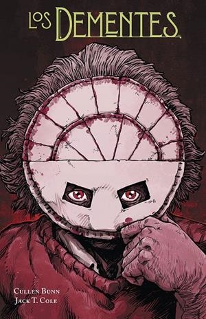 LOS DEMENTES | 9788467943825 | BUNN, CULLENN / JACK T. COLE | Galatea Llibres | Librería online de Reus, Tarragona | Comprar libros en catalán y castellano online