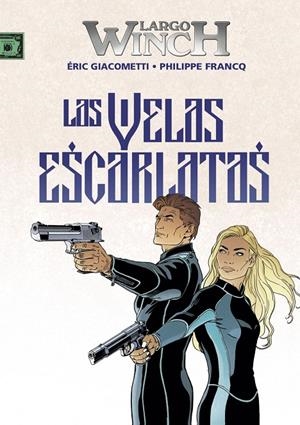 LARGO WINCH 22. LAS VELAS ESCARLATAS | 9788467944631 | GIACOMETTI /  FRANQ | Galatea Llibres | Librería online de Reus, Tarragona | Comprar libros en catalán y castellano online