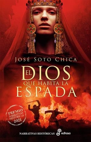 EL DIOS QUE HABITA LA ESPADA | 9788435063777 | SOTO CHICA, JOSÉ | Galatea Llibres | Llibreria online de Reus, Tarragona | Comprar llibres en català i castellà online