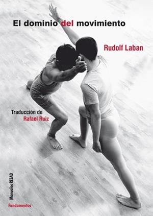 EL DOMINIO DEL MOVIMIENTO | 9788424513818 | LABAN, RUDOLF | Galatea Llibres | Llibreria online de Reus, Tarragona | Comprar llibres en català i castellà online