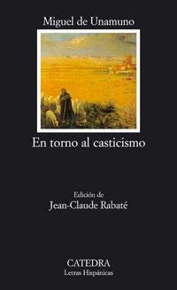 EN TORNO AL CASTICISMO | 9788437622699 | DE UNAMUNO, MIGUEL | Galatea Llibres | Librería online de Reus, Tarragona | Comprar libros en catalán y castellano online