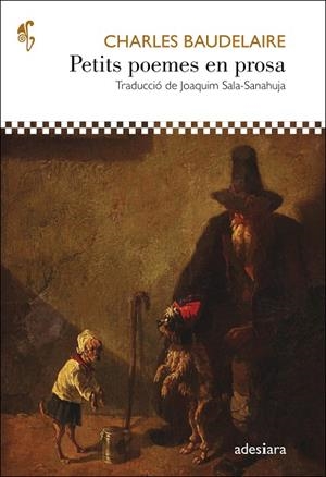 PETITS POEMES EN PROSA | 9788416948659 | BAUDELAIRE, CHARLES | Galatea Llibres | Librería online de Reus, Tarragona | Comprar libros en catalán y castellano online