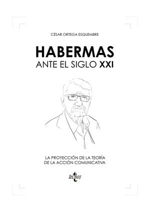 HABERMAS ANTE EL SIGLO XXI | 9788430981595 | ORTEGA ESQUEMBRE, CÉSAR | Galatea Llibres | Llibreria online de Reus, Tarragona | Comprar llibres en català i castellà online
