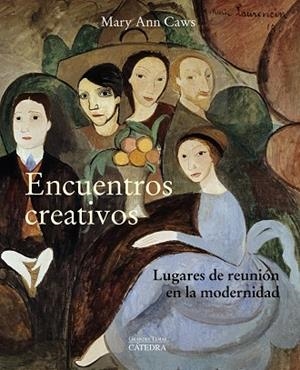 ENCUENTROS CREATIVOS | 9788437642574 | CAWS, MARY ANN | Galatea Llibres | Librería online de Reus, Tarragona | Comprar libros en catalán y castellano online