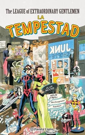 THE LEAGUE OF EXTRAORDINARY GENTLEMEN: LA TEMPESTAD | 9788413416472 | MOORE, ALAN/O'NEILL, KEVIN | Galatea Llibres | Librería online de Reus, Tarragona | Comprar libros en catalán y castellano online