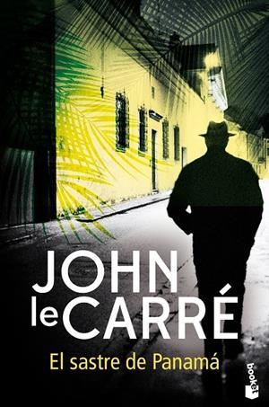 EL SASTRE DE PANAMÁ | 9788408241492 | LE CARRÉ, JOHN | Galatea Llibres | Llibreria online de Reus, Tarragona | Comprar llibres en català i castellà online