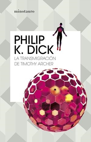LA TRANSMIGRACIÓN DE TIMOTHY ARCHER | 9788445007419 | DICK, PHILIP K. | Galatea Llibres | Librería online de Reus, Tarragona | Comprar libros en catalán y castellano online