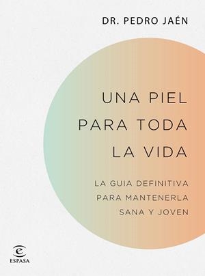 UNA PIEL PARA TODA LA VIDA | 9788467062182 | JAÉN, PEDRO | Galatea Llibres | Llibreria online de Reus, Tarragona | Comprar llibres en català i castellà online