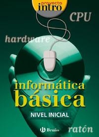 INFORMATICA BASICA. NIVEL INICIAL | 9788421650318 | Galatea Llibres | Llibreria online de Reus, Tarragona | Comprar llibres en català i castellà online