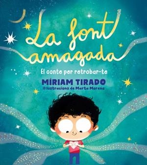 LA FONT AMAGADA | 9788418054358 | TIRADO, MÍRIAM | Galatea Llibres | Llibreria online de Reus, Tarragona | Comprar llibres en català i castellà online