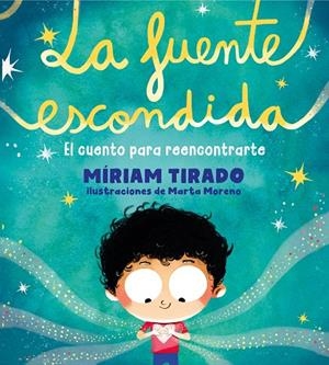 LA FUENTE ESCONDIDA | 9788417921897 | TIRADO, MÍRIAM | Galatea Llibres | Llibreria online de Reus, Tarragona | Comprar llibres en català i castellà online