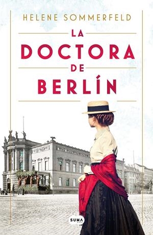 LA DOCTORA DE BERLÍN | 9788491294122 | SOMMERFELD, HELENE | Galatea Llibres | Librería online de Reus, Tarragona | Comprar libros en catalán y castellano online