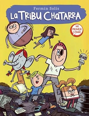 LA TRIBU CHATARRA 1 (LA TRIBU CHATARRA 1) | 9788448857592 | SOLÍS, FERMÍN | Galatea Llibres | Llibreria online de Reus, Tarragona | Comprar llibres en català i castellà online