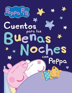 CUENTOS PARA LAS BUENAS NOCHES CON PEPPA | 9788448857363 | HASBRO,/EONE, | Galatea Llibres | Llibreria online de Reus, Tarragona | Comprar llibres en català i castellà online