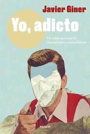 YO, ADICTO | 9788449338038 | GINER, JAVIER | Galatea Llibres | Llibreria online de Reus, Tarragona | Comprar llibres en català i castellà online