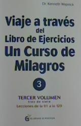 VIAJE A TRAVES DEL LIBRO DE EJERCICIOS | 9788412338805 | WAPNICK, KENNETH | Galatea Llibres | Llibreria online de Reus, Tarragona | Comprar llibres en català i castellà online