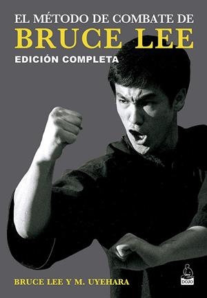 EL MÉTODO DE COMBATE DE BRUCE LEE | 9788494709258 | UYEHARA, MITO | Galatea Llibres | Llibreria online de Reus, Tarragona | Comprar llibres en català i castellà online