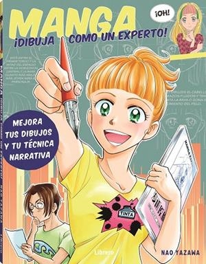 MANGA DIBUJA COMO UN EXPERTO | 9789463595063 | YAZAWA, NAO | Galatea Llibres | Llibreria online de Reus, Tarragona | Comprar llibres en català i castellà online