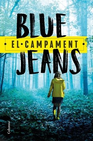 EL CAMPAMENT | 9788466427579 | BLUE JEANS | Galatea Llibres | Llibreria online de Reus, Tarragona | Comprar llibres en català i castellà online