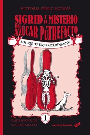 SIGRID Y EL MISTERIO DEL AZÚCAR PUTREFACTO | 9788416817993 | PÉREZ ESCRIVÁ, VICTORIA | Galatea Llibres | Llibreria online de Reus, Tarragona | Comprar llibres en català i castellà online