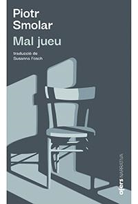 MAL JUEU | 9788416260997 | SMOLAR, PIOTR | Galatea Llibres | Librería online de Reus, Tarragona | Comprar libros en catalán y castellano online