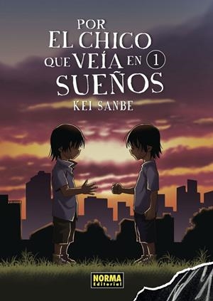 POR EL CHICO QUE VI EN SUEÑOS 1 | 9788467938722 | SANBE, KEI | Galatea Llibres | Llibreria online de Reus, Tarragona | Comprar llibres en català i castellà online