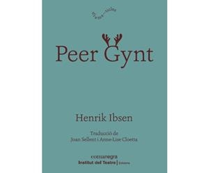 PEER GYNT | 9788418022814 | IBSEN, HENRIK | Galatea Llibres | Librería online de Reus, Tarragona | Comprar libros en catalán y castellano online