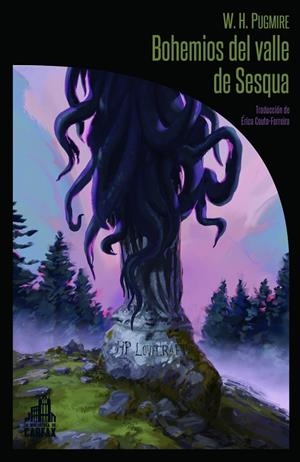 BOHEMIOS DEL VALLE DE SESQUA | 9788412281316 | PUGMIRE, WILUM HOPFROG | Galatea Llibres | Librería online de Reus, Tarragona | Comprar libros en catalán y castellano online