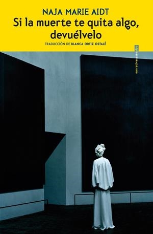 SI LA MUERTE TE QUITA ALGO, DEVUÉLVELO | 9788418342295 | AIDT, NAJA MARIE | Galatea Llibres | Librería online de Reus, Tarragona | Comprar libros en catalán y castellano online