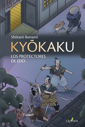KYOKAKU. LOS PROTECTORES DE EDO | 9788412106824 | IKENAMI SHOTARO | Galatea Llibres | Llibreria online de Reus, Tarragona | Comprar llibres en català i castellà online