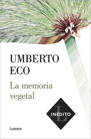 LA MEMORIA VEGETAL | 9788426406286 | ECO, UMBERTO | Galatea Llibres | Librería online de Reus, Tarragona | Comprar libros en catalán y castellano online