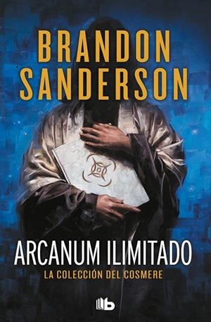 ARCANUM ILIMITADO | 9788413143408 | SANDERSON, BRANDON | Galatea Llibres | Llibreria online de Reus, Tarragona | Comprar llibres en català i castellà online