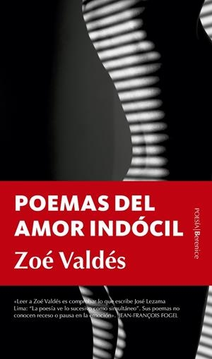 POEMAS DEL AMOR INDÓCIL | 9788417229962 | ZOÉ VALDÉS | Galatea Llibres | Llibreria online de Reus, Tarragona | Comprar llibres en català i castellà online