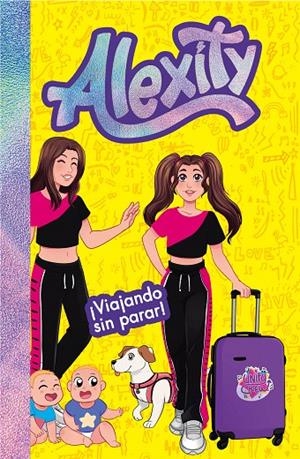 ¡VIAJANDO SIN PARAR! (ALEXITY 3) | 9788418054259 | ALEXITY | Galatea Llibres | Llibreria online de Reus, Tarragona | Comprar llibres en català i castellà online
