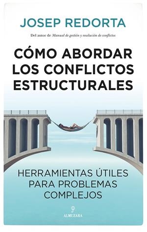 CÓMO ABORDAR LOS CONFLICTOS ESTRUCTURALES | 9788418578731 | REDORTA, JOSEP | Galatea Llibres | Llibreria online de Reus, Tarragona | Comprar llibres en català i castellà online