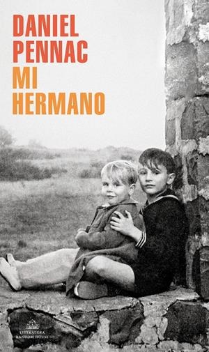 MI HERMANO | 9788439738053 | PENNAC, DANIEL | Galatea Llibres | Llibreria online de Reus, Tarragona | Comprar llibres en català i castellà online