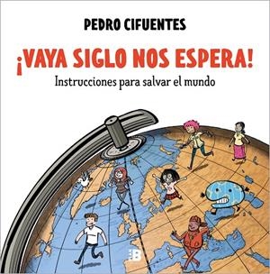 ¡VAYA SIGLO NOS ESPERA! | 9788418051012 | CIFUENTES, PEDRO | Galatea Llibres | Llibreria online de Reus, Tarragona | Comprar llibres en català i castellà online