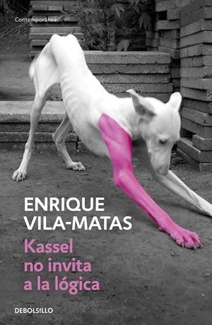 KASSEL NO INVITA A LA LÓGICA | 9788466345002 | VILA-MATAS, ENRIQUE | Galatea Llibres | Llibreria online de Reus, Tarragona | Comprar llibres en català i castellà online
